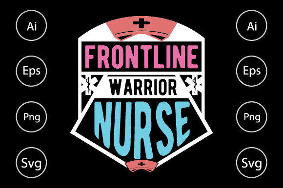 Frontline Warrior Nurse Graphics for Crafts