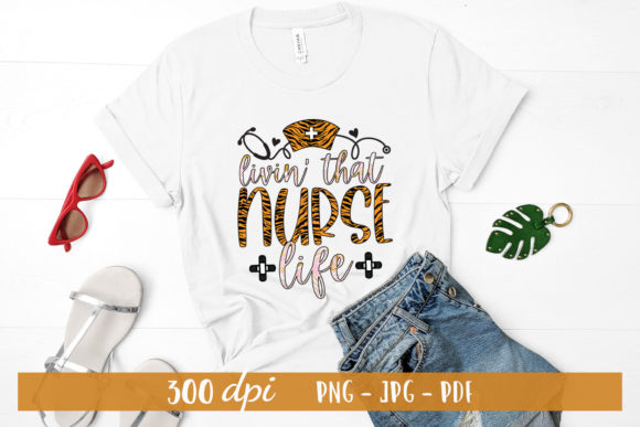 Livin That Nurse Life Graphics for Crafts