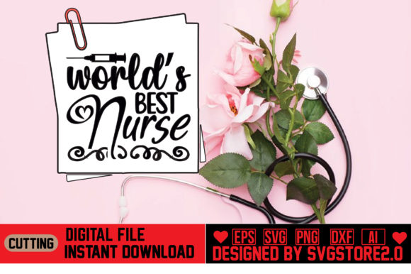 World’s Best Nurse Graphics for Crafts